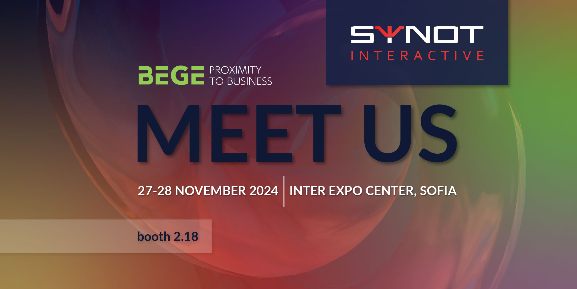 SYNOT Interactive invitation to meet at BEGE 2024 in Sofia, showcasing our booth 2.18 at the Inter Expo Center.